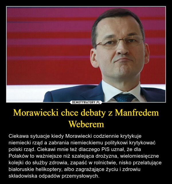 
    Morawiecki chce debaty z Manfredem Weberem