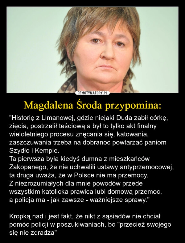 
    Magdalena Środa przypomina: