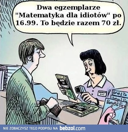 
    Matematyka dla idiotów