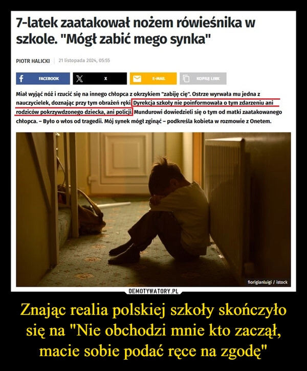 
    Znając realia polskiej szkoły skończyło się na "Nie obchodzi mnie kto zaczął, macie sobie podać ręce na zgodę"