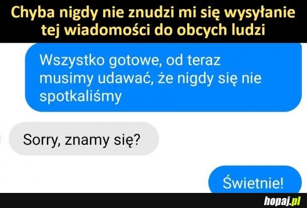 
    Trollowanie nieznajomych