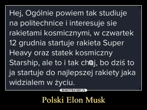 
    Polski Elon Musk