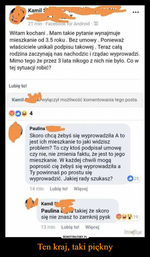 
    Ten kraj, taki piękny