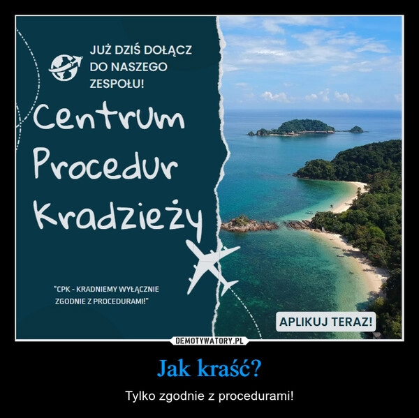 
    Jak kraść?