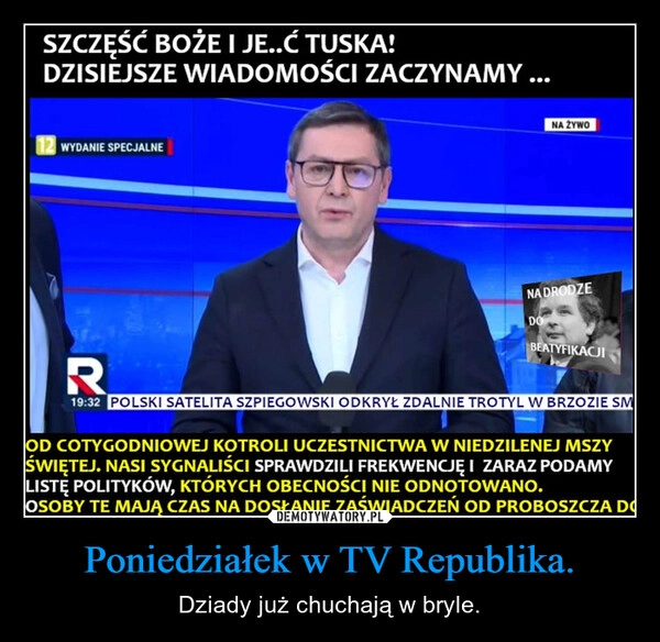 
    Poniedziałek w TV Republika.