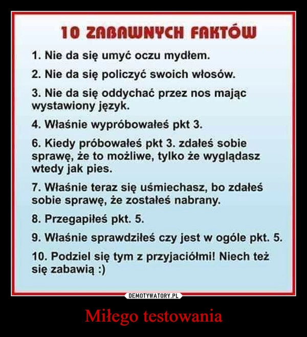 
    Miłego testowania