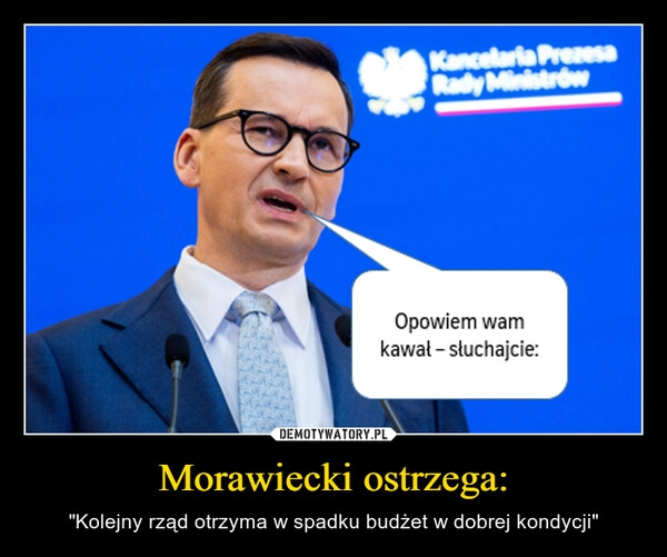 
    Morawiecki ostrzega: