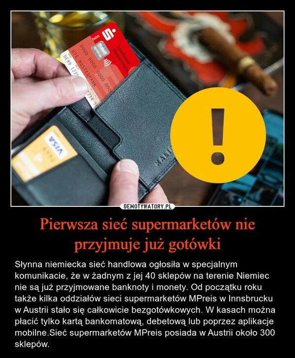 
    Pierwsza sieć supermarketów nie przyjmuje już gotówki