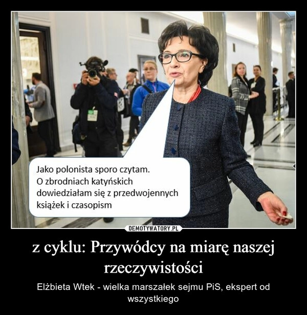 
    z cyklu: Przywódcy na miarę naszej rzeczywistości