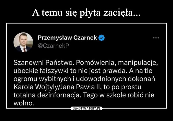 
    A temu się płyta zacięła...