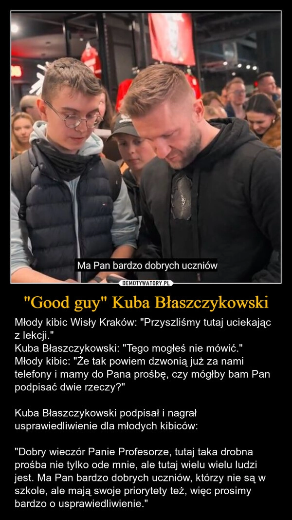 
    "Good guy" Kuba Błaszczykowski