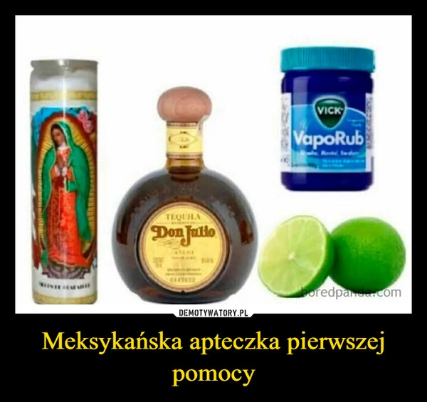 
    Meksykańska apteczka pierwszej pomocy
