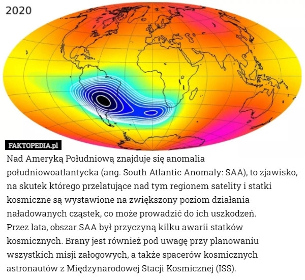 
    Nad Ameryką Południową znajduje się anomalia południowoatlantycka (ang.