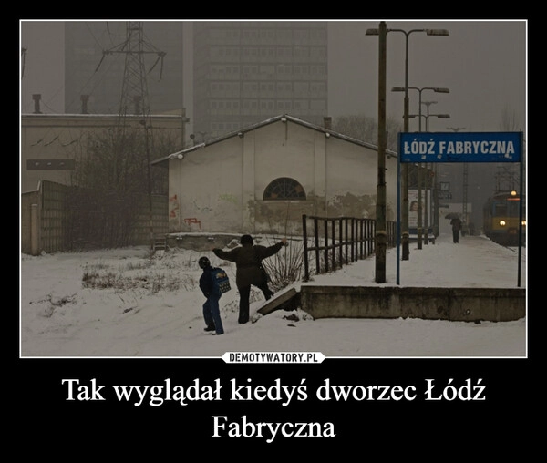 
    Tak wyglądał kiedyś dworzec Łódź Fabryczna