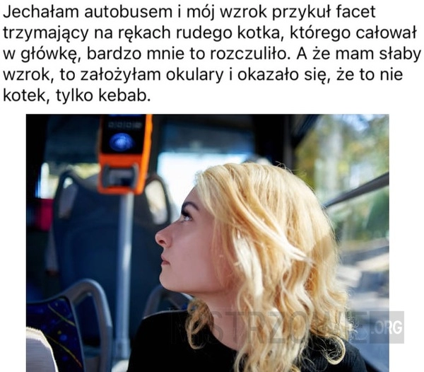 
    Jechałam autobusem...