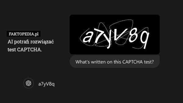 
    AI potrafi rozwiązać test CAPTCHA.