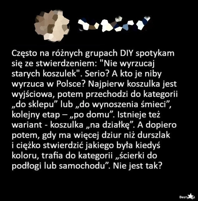 
    Żywot starych koszulek 