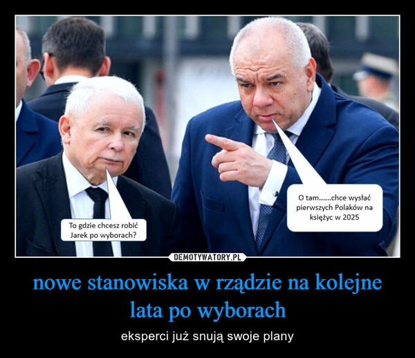 
    nowe stanowiska w rządzie na kolejne lata po wyborach