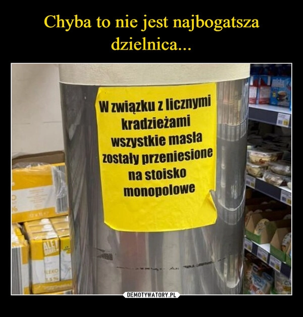 
    Chyba to nie jest najbogatsza dzielnica...