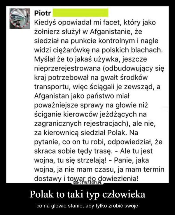 
    Polak to taki typ człowieka 