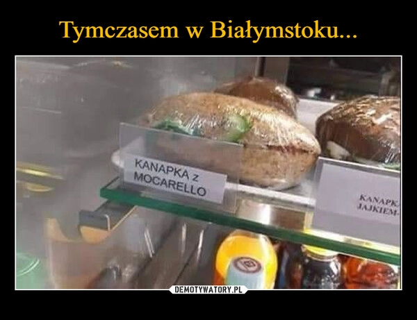 
    Tymczasem w Białymstoku...