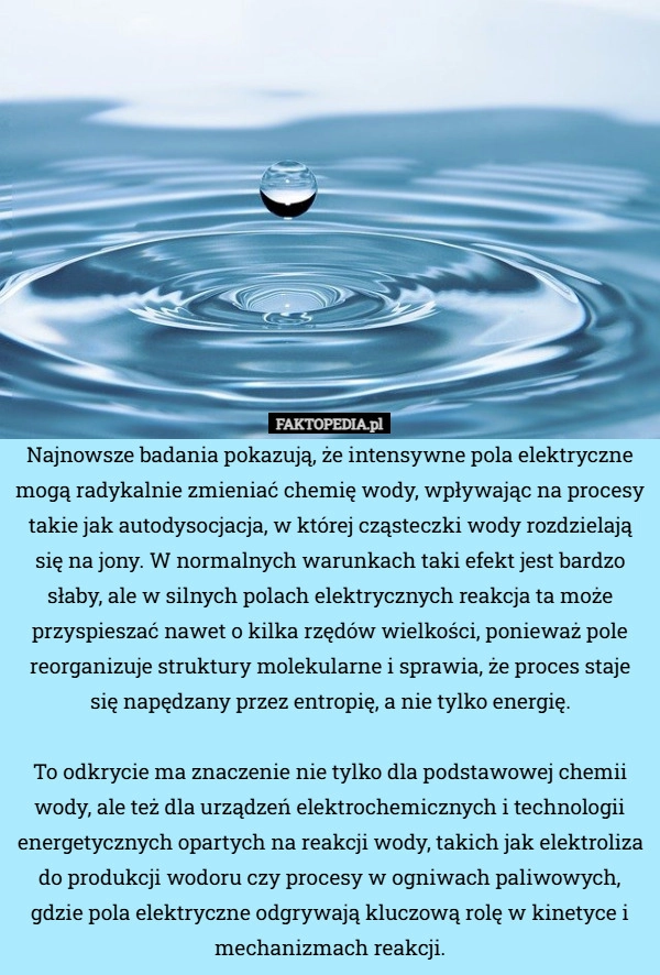 
    Najnowsze badania pokazują, że intensywne pola elektryczne mogą radykalnie