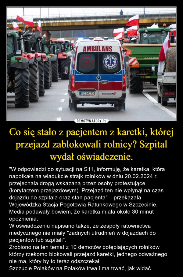 
    Co się stało z pacjentem z karetki, której przejazd zablokowali rolnicy? Szpital wydał oświadczenie.