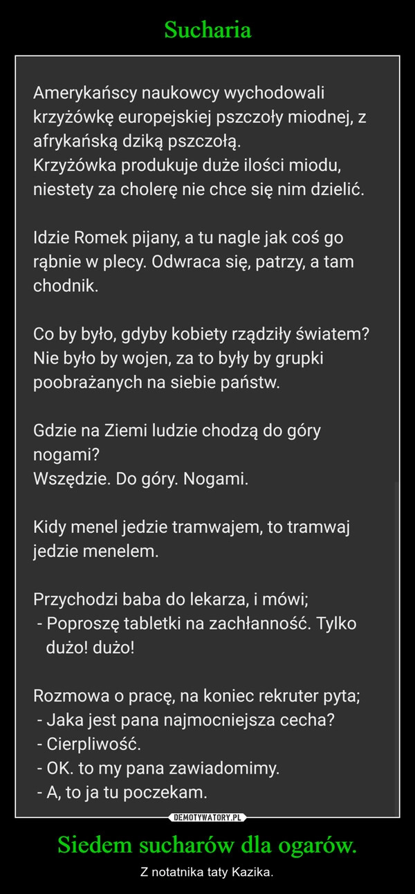 
    Sucharia Siedem sucharów dla ogarów.