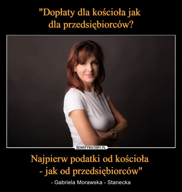 
    "Dopłaty dla kościoła jak 
dla przedsiębiorców? Najpierw podatki od kościoła 
- jak od przedsiębiorców"