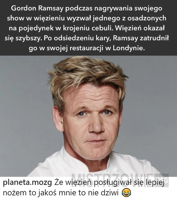 
    Gordon Ramsay