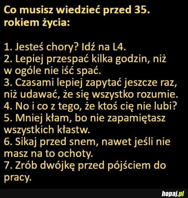 
    Co musisz wiedzieć przed 35. rokiem życia