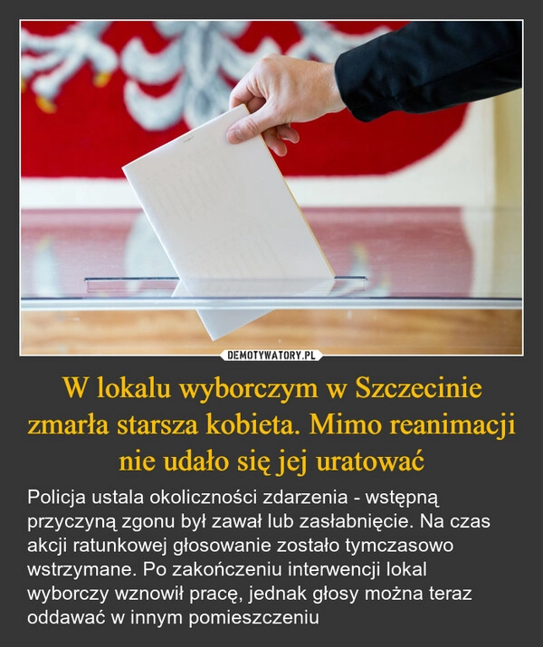 
    W lokalu wyborczym w Szczecinie zmarła starsza kobieta. Mimo reanimacji nie udało się jej uratować