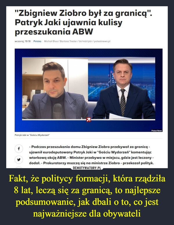 
    Fakt, że politycy formacji, która rządziła 8 lat, leczą się za granicą, to najlepsze podsumowanie, jak dbali o to, co jest najważniejsze dla obywateli