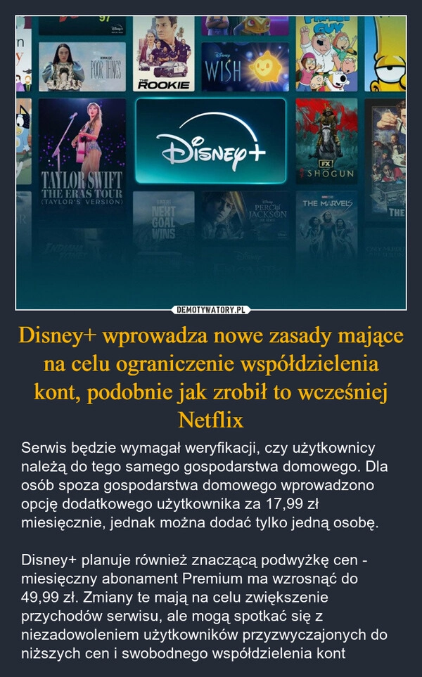 
    Disney+ wprowadza nowe zasady mające na celu ograniczenie współdzielenia kont, podobnie jak zrobił to wcześniej Netflix