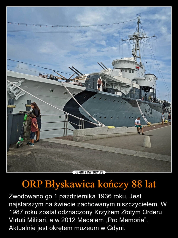 
    ORP Błyskawica kończy 88 lat