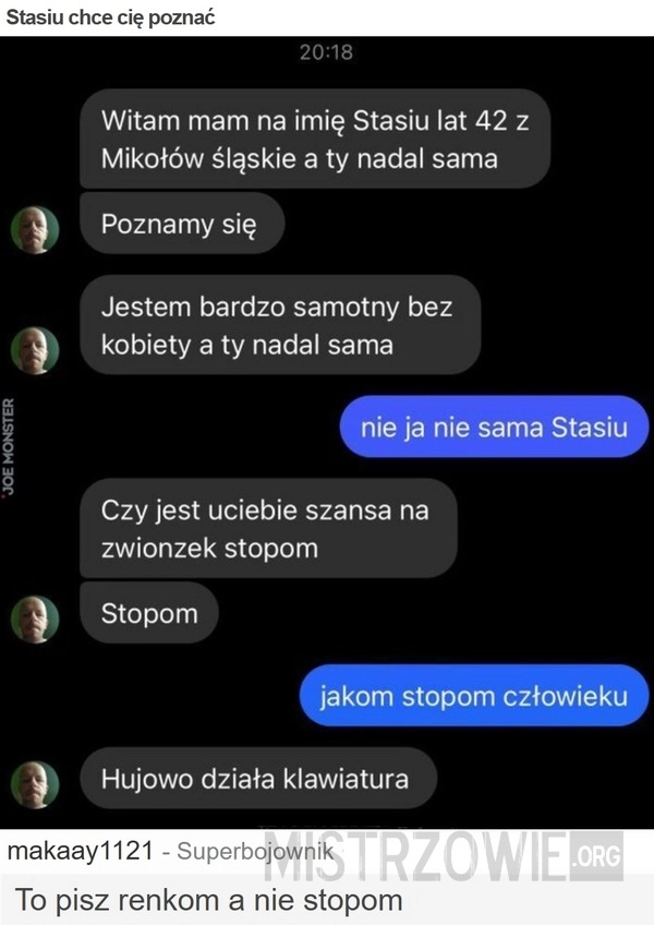 
    Stasiu chce cię poznać