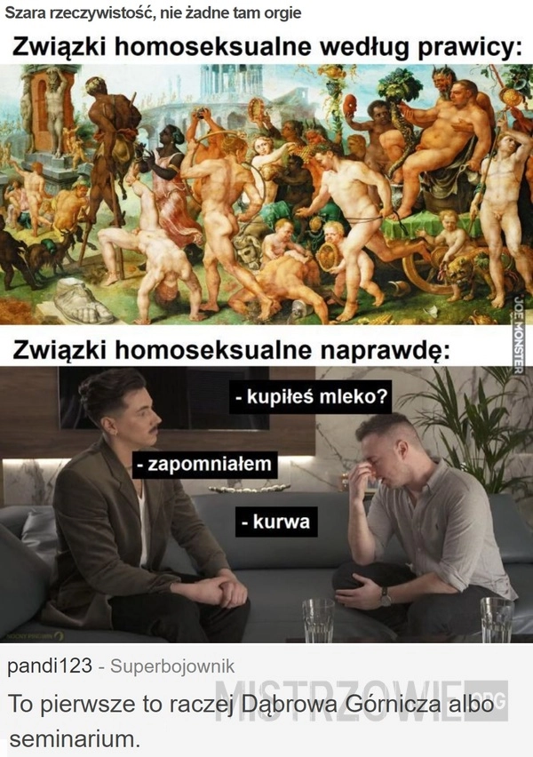 
    Szara rzeczywistość, nie żadne tam orgie