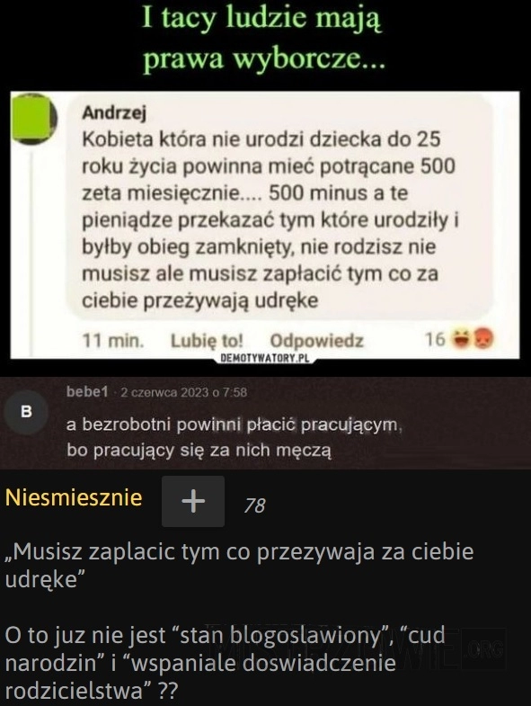 
    I tacy ludzie mają prawa wyborcze