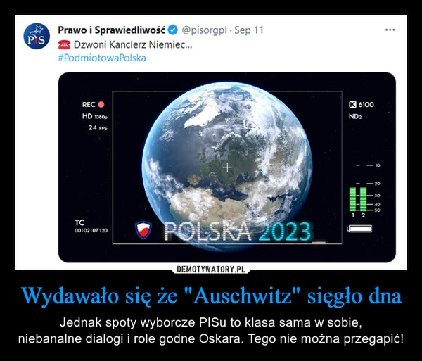 
    Wydawało się że "Auschwitz" sięgło dna