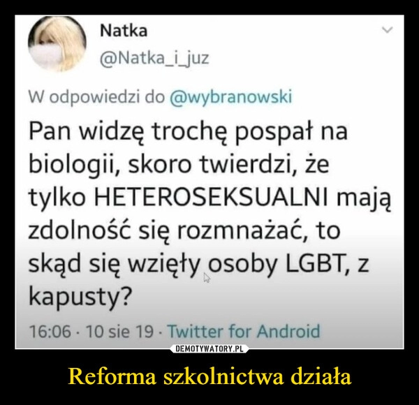 
    Reforma szkolnictwa działa