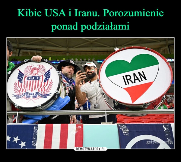 
    
Kibic USA i Iranu. Porozumienie ponad podziałami 