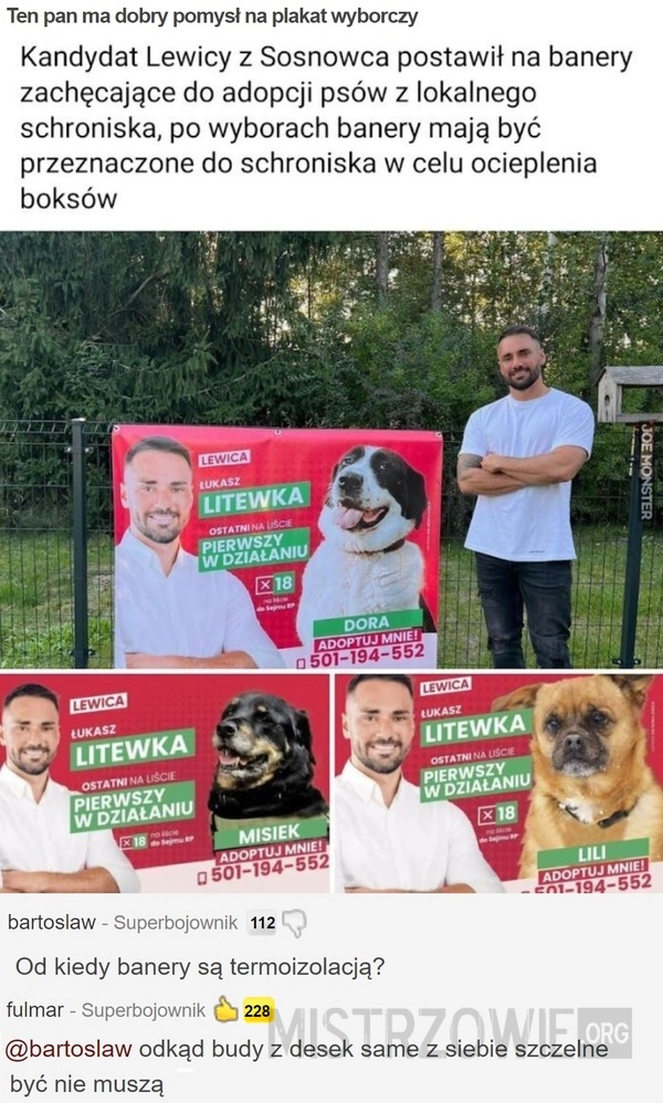 
    Ten pan ma dobry pomysł na plakat wyborczy