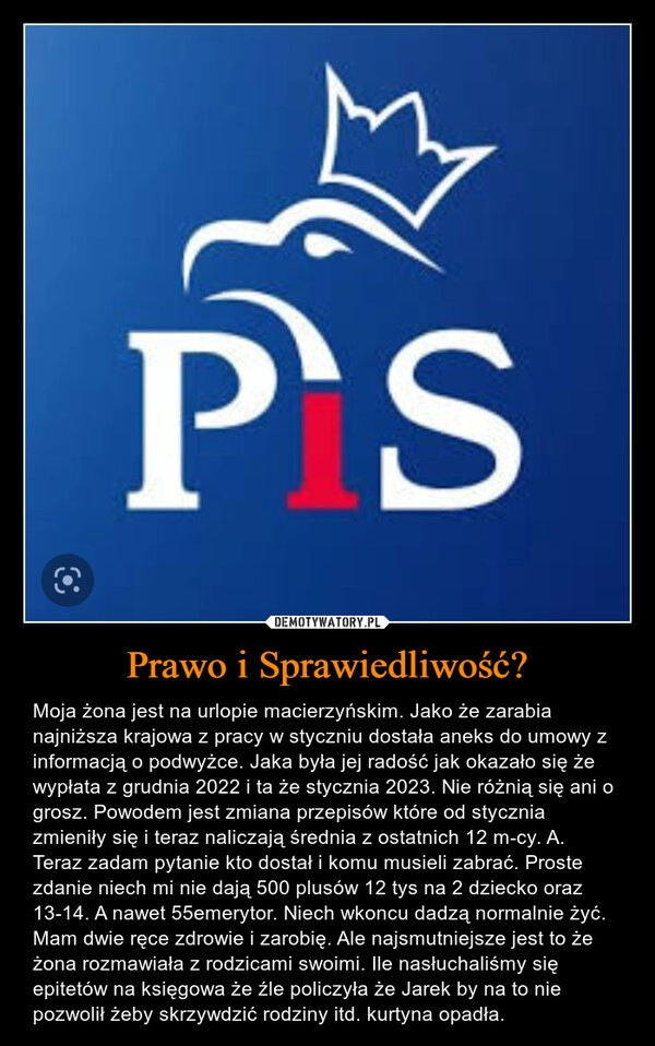 
    Prawo i Sprawiedliwość? 