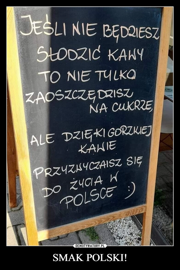 
    SMAK POLSKI!