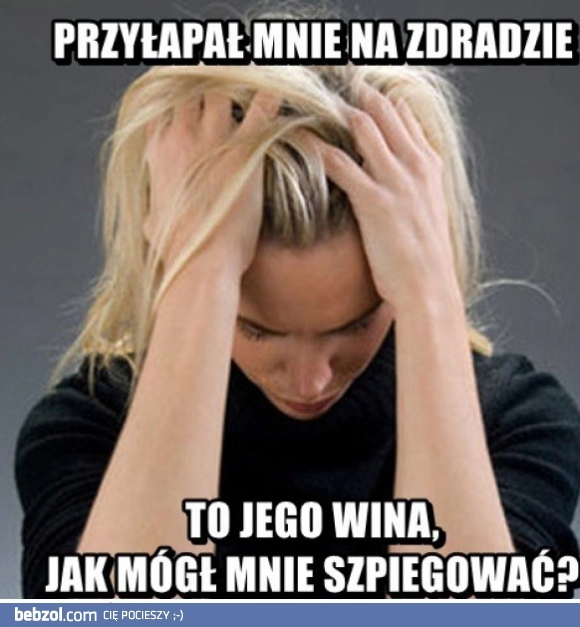 
    Wszystko jego wina