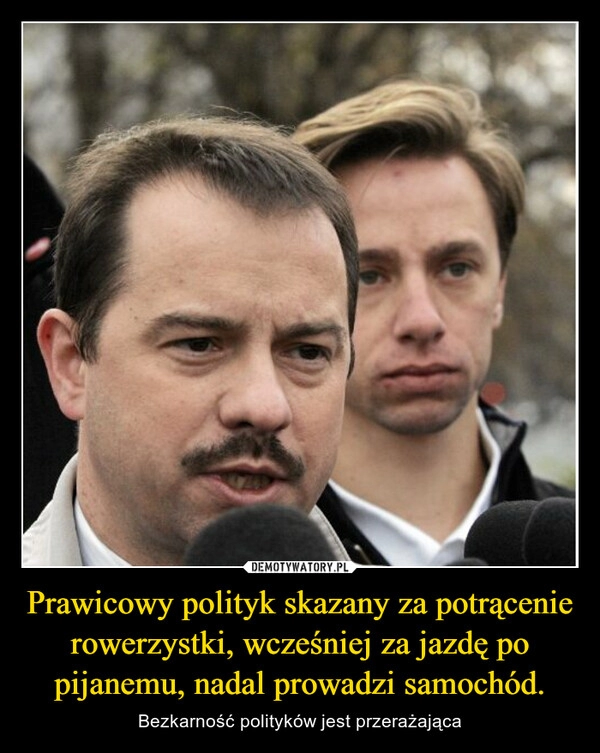 
    Prawicowy polityk skazany za potrącenie rowerzystki, wcześniej za jazdę po pijanemu, nadal prowadzi samochód.