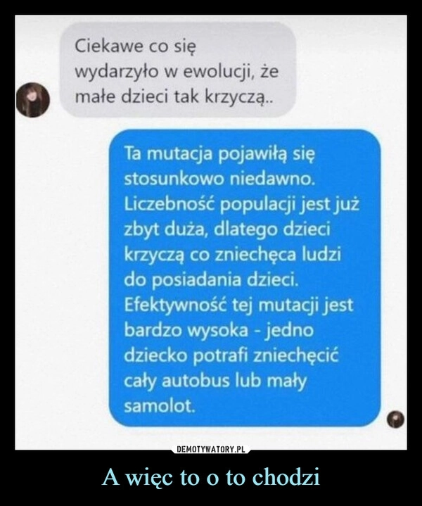 
    A więc to o to chodzi