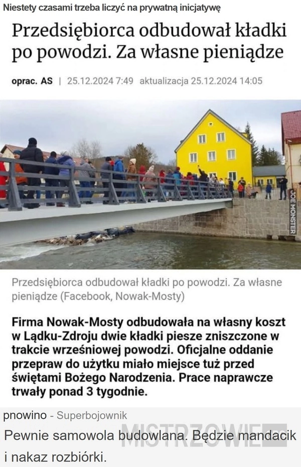 
    Niestety czasami trzeba liczyć na prywatną inicjatywę