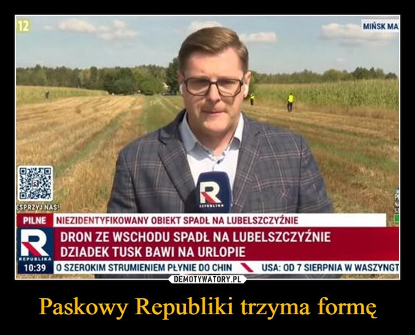 
    Paskowy Republiki trzyma formę