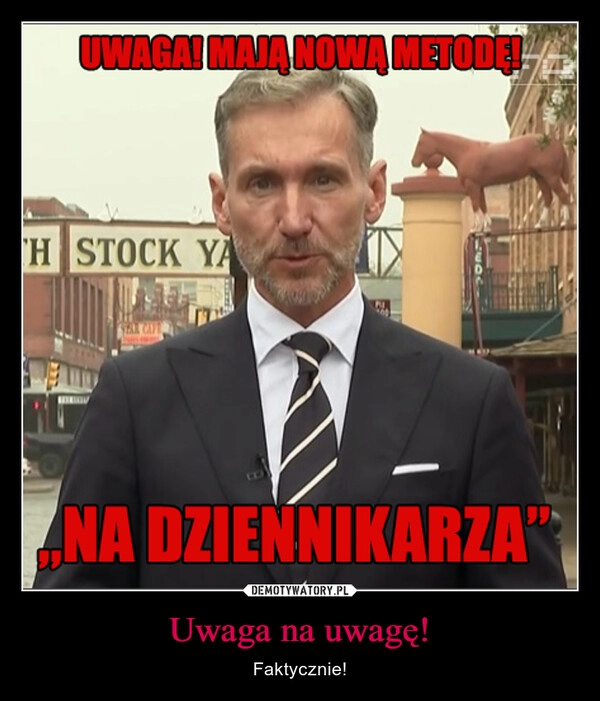 
    Uwaga na uwagę!